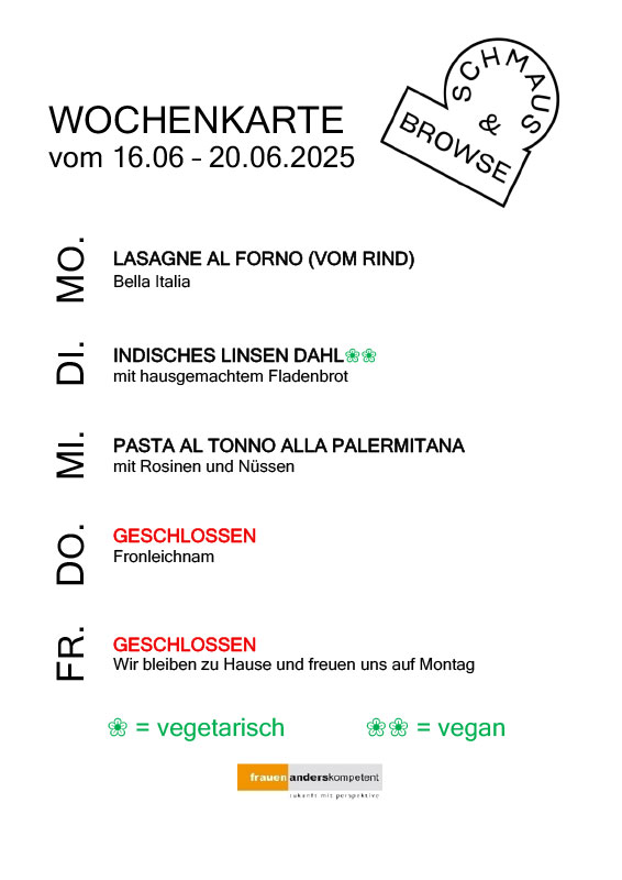 Wochenkarte mit Gerichten von Montag bis Mittwoch Donnerstag und Freitag geschlossen